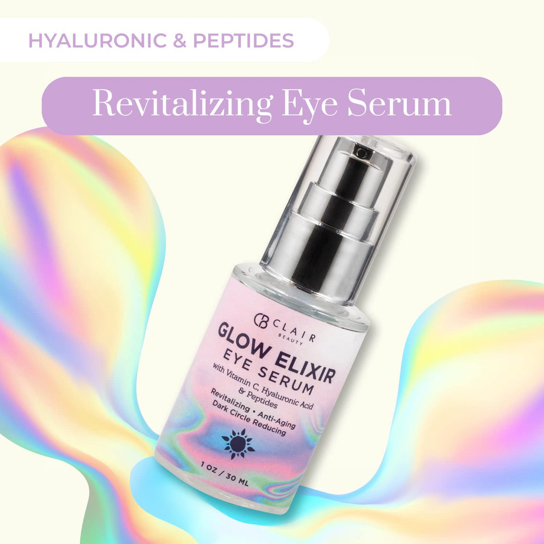 Glow Elixir Eye Serum With Vitamin C, Hyaluronic Acid & Peptides - Revitalizes and Moisturizes | Reduces Dark Circles and Puffiness | Reduce Wrinkles and Fine Lines - 30mL