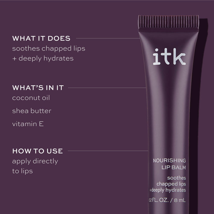 ITK Nourishing Lip Balm - Hydrate Dry, Chapped Lips with Shea Butter + Coconut Oil + Vitamin E - Moisturizes + Soothes Chapped Lips - Glossy, Fragrance Free, Clear, 0.2 Oz