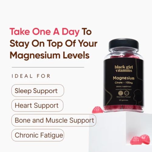 Black Girl Vitamins - Magnesium Gummies, for Sleep, Immunity, and Bone Support. Magnesium Citrate Supplement with (100mg) per Serving, Gluten-Free (Mixed Berry). 60ct