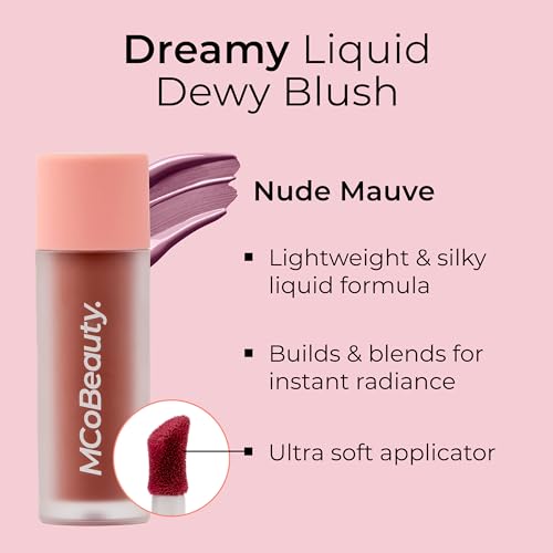 MCoBeauty Dream Liquid Dewy Blush, Nude Mauve, Radiant Flush for Fresh, Glowing Cheeks, Vegan, Cruelty Free Cosmetics
