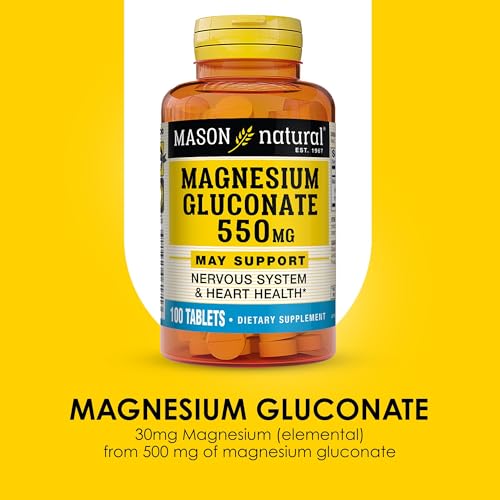 Mason Natural Magnesium Gluconate 550 mg, 100 Day Supply for Normal Healthy Heart and Nervous System Support