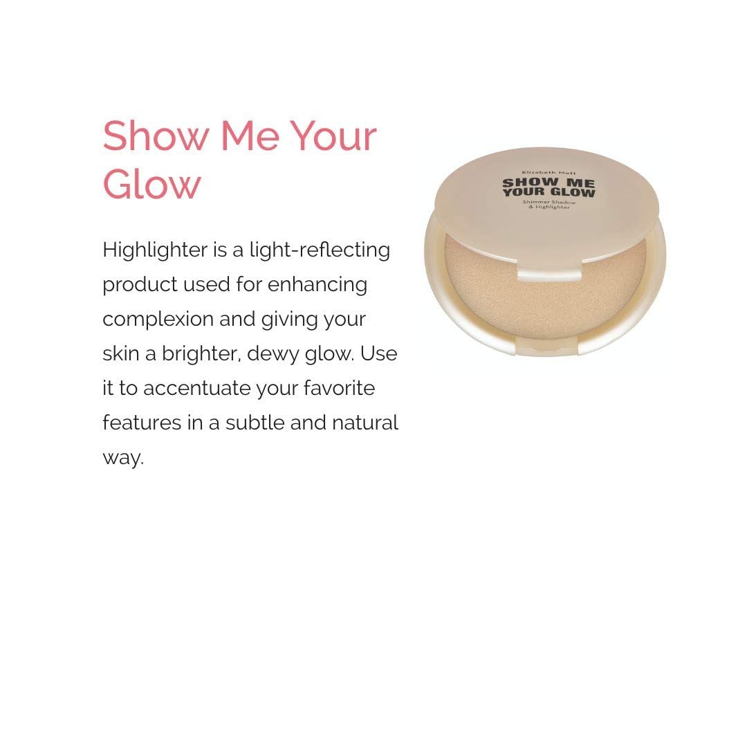 Show Me Your Glow Shimmer Shadow & Highlighter by Elizabeth Mott, Illuminating Pearl Powder, 10g (Cruelty free, Paraben free)