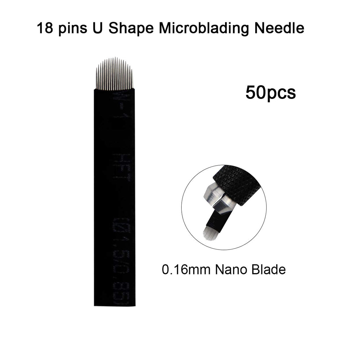 50pcs Microblading needles 18U NANO 0.16mm Blade Semi Permanent Makeup Eyebrow Tattoo Needles for Microblading Eyebrow Tattoo Manual Pen (18U-50pcs)