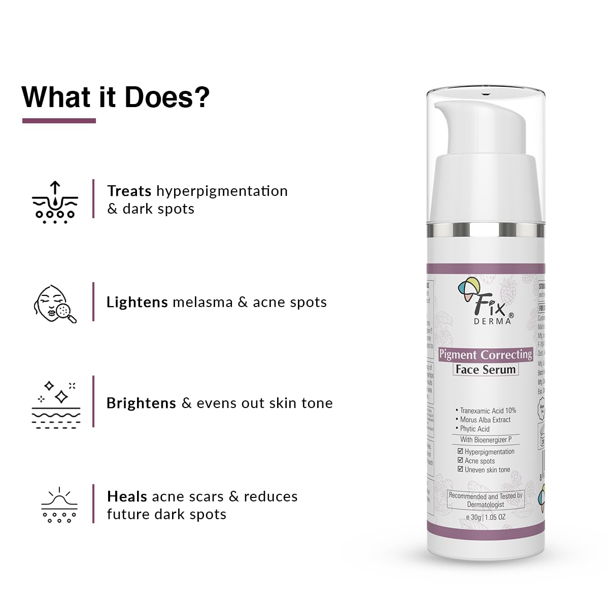 Fixderma 10% Tranexamic Acid Serum, Pigment Correcting Serum | Face Serum for Melasma, Hyperpigmentation & Acne Spots | Acne Serum | Face Serum for Men & Women - 30g