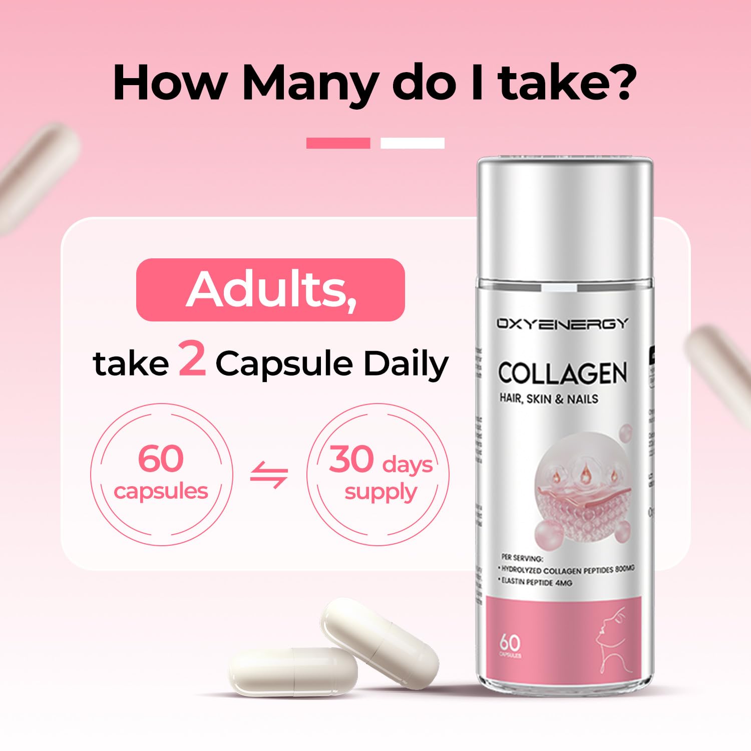 OxyEnergy Collagen Peptides Capsules for Women, 800mg Hydrolyzed Collagen(Types I) Supplements with Elastin Peptides, 60 Collagen Pills to Promotes Hair, Nail, Skin, Colágeno en Capsulas
