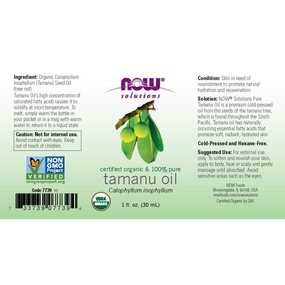 Now Foods, Certified Organic and 100% Pure, Tamanu Oil, 1 fl oz (30 ml)