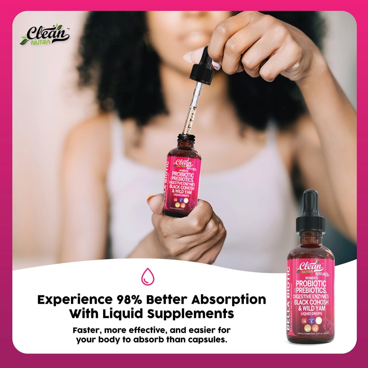 Liquid Probiotics for Women Drops with Chasteberry, Black Cohosh, Prebiotics, Digestive Enzymes, Evening Primrose Oil, Wild Yam, Cranberry Dmannose and Iron Vitamin D3 K2 Clean Nutra Bella Biotics