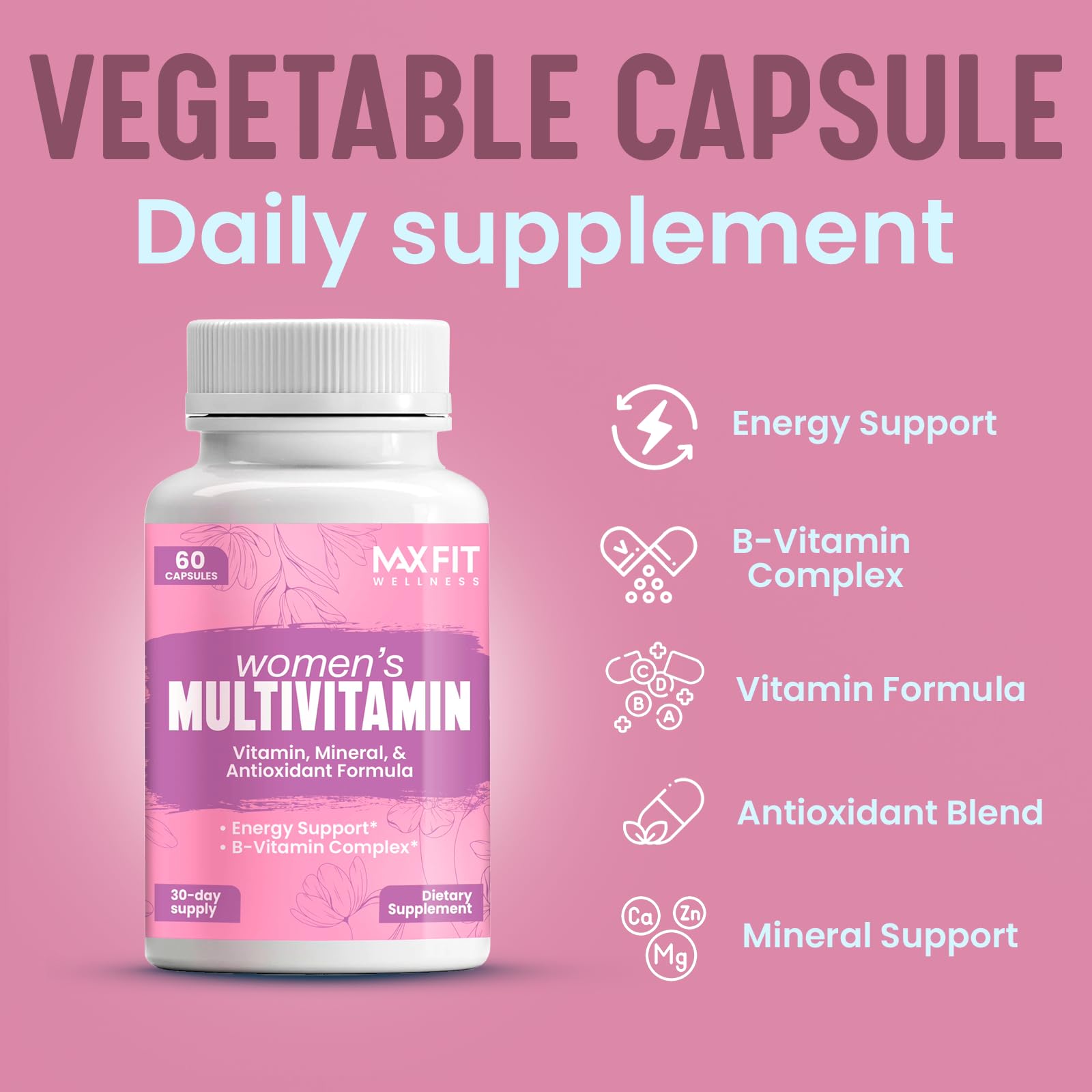 MAX FIT Women's Multivitamin – Complete Multivitamin for Women 50+ with Essential Vitamins A, B, C, D, E, Calcium & Iron – Supports Energy, Mood, Hair, Skin, Nails & Overall Health – 60 Capsules
