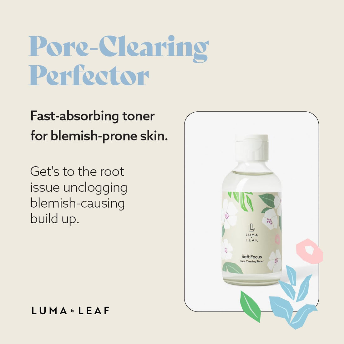 LUMA & LEAF Clearing Facial Toner 4 Oz - Natural Toner with Willow Bark, Salicylic Acid, Niacinamide, Marshmellow Root - Deep Nourishing and Pore Tightening Skin Toner for Blemish and Acne-Prone Skin