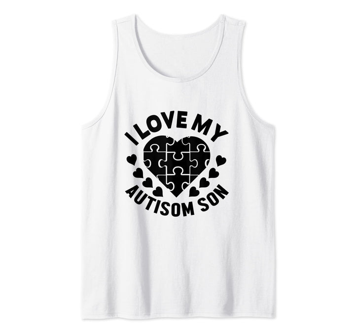 I Love My Autism Son Tank Top