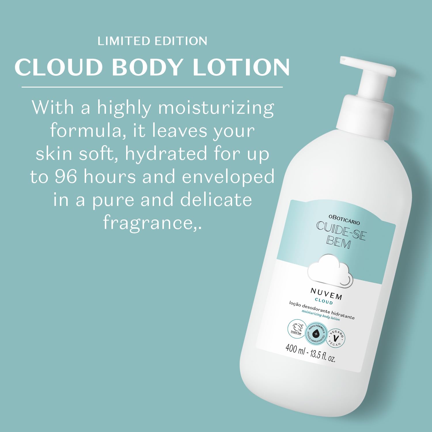 O Boticário Cuide-se Bem Cloud Moisturizing Body Lotion, Soft, Hydrated Skin with Pure and Delicate Fragrance, 13.5 Ounce (400ml)