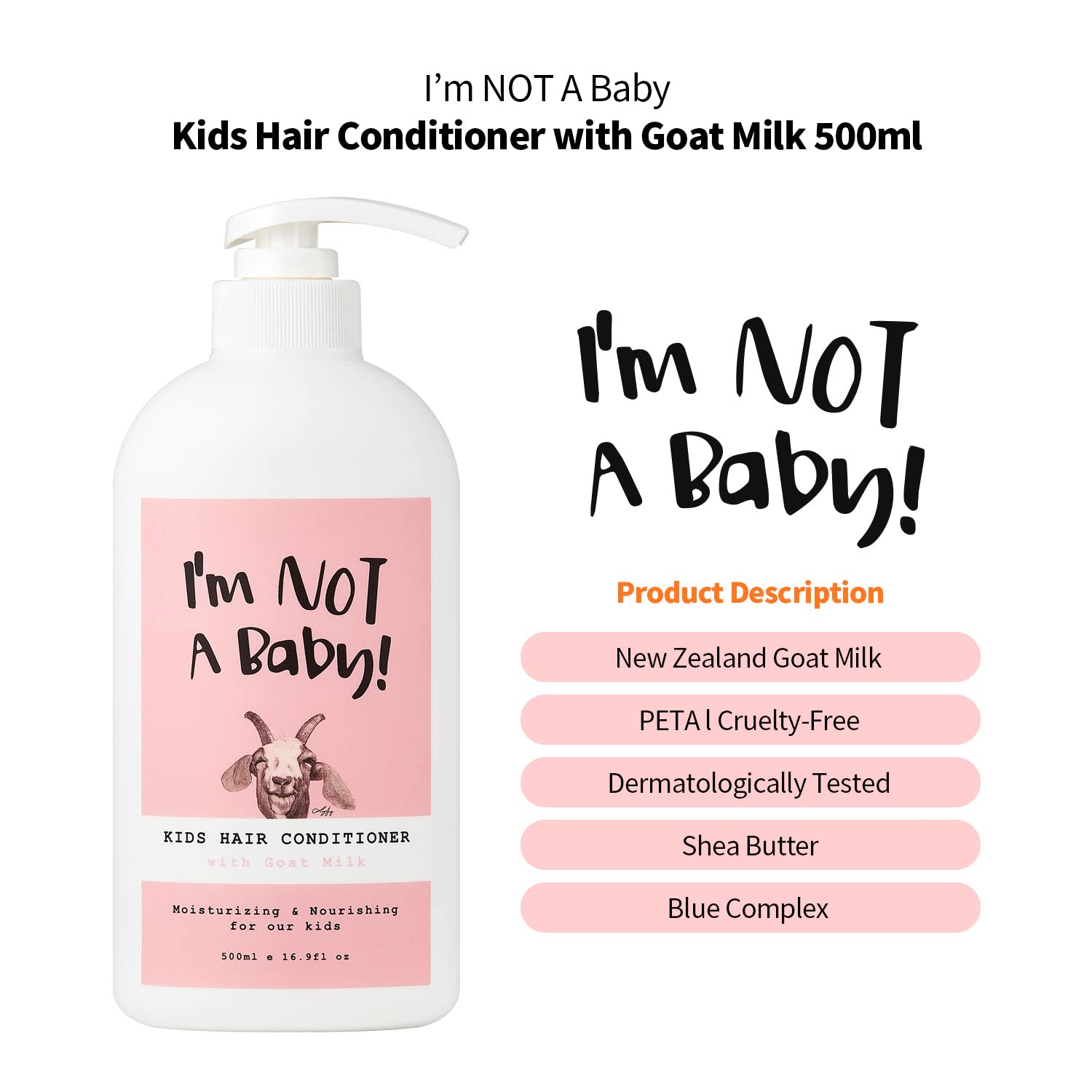 I'm NOT A Baby! Kids Hair Conditioner, Dermatologist Tested, Allergen-Free, Zero Silicon, Goat Milk & Shea Butter, PETA Cruelty-Free, Gentle, 16.9 Fl Oz