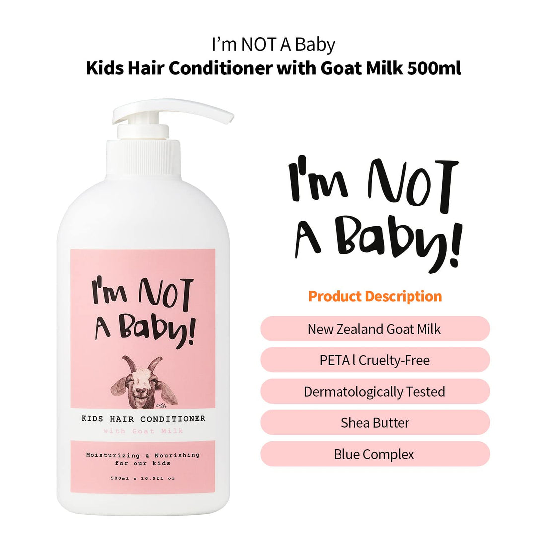 I'm NOT A Baby! Kids Hair Conditioner, Dermatologist Tested, Allergen-Free, Zero Silicon, Goat Milk & Shea Butter, PETA Cruelty-Free, Gentle, 16.9 Fl Oz