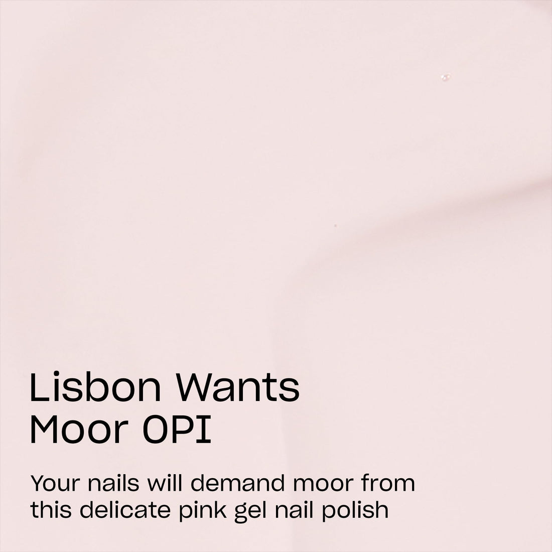 OPI GelColor Lisbon Wants Moor OPI | Opaque Soft Pink Crème UV Cure Gel Nail Polish | Vegan & HEMA Free, Long Lasting, High Shine