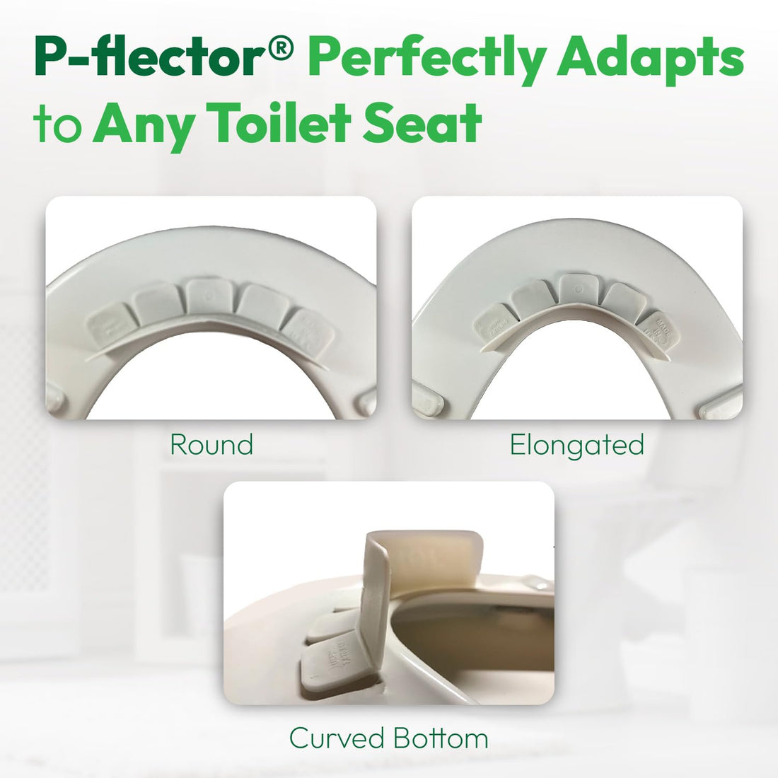 P-flector® Toilet Seat Urine Guard (1-Pack) - Pee Splash Guard for Potty-Training Kids, Adults, Seniors & Special Needs Individuals - Fits Round, Elongated & Curved Toilet Seats