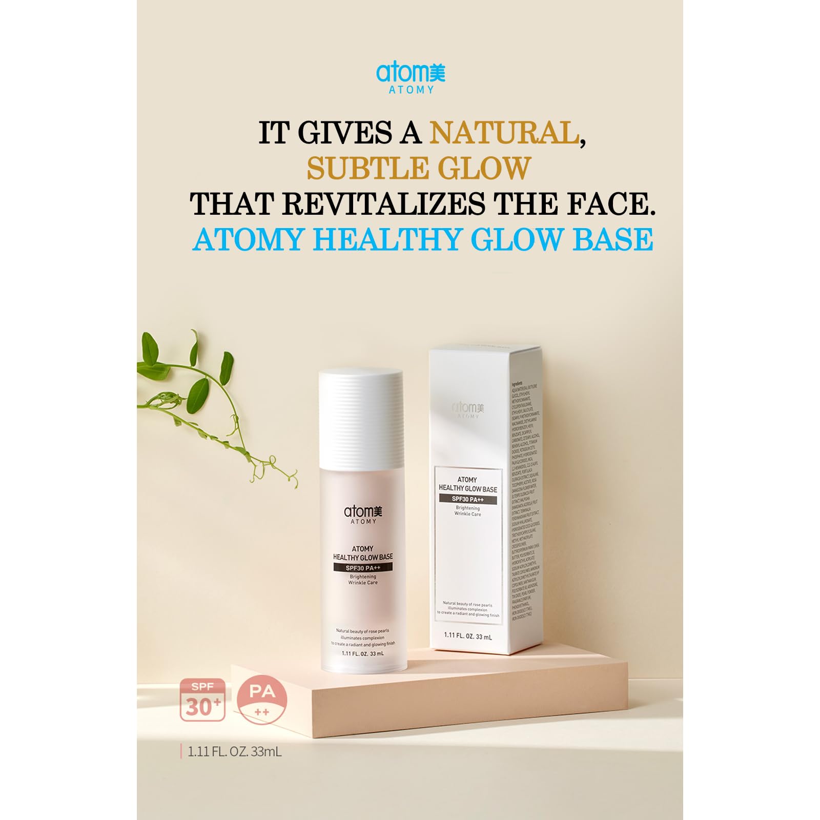 Subtle glow creation, vibrant daily make up, for ATOMY Healthy Glow Base 1.11 FL.OZ. / 33ml