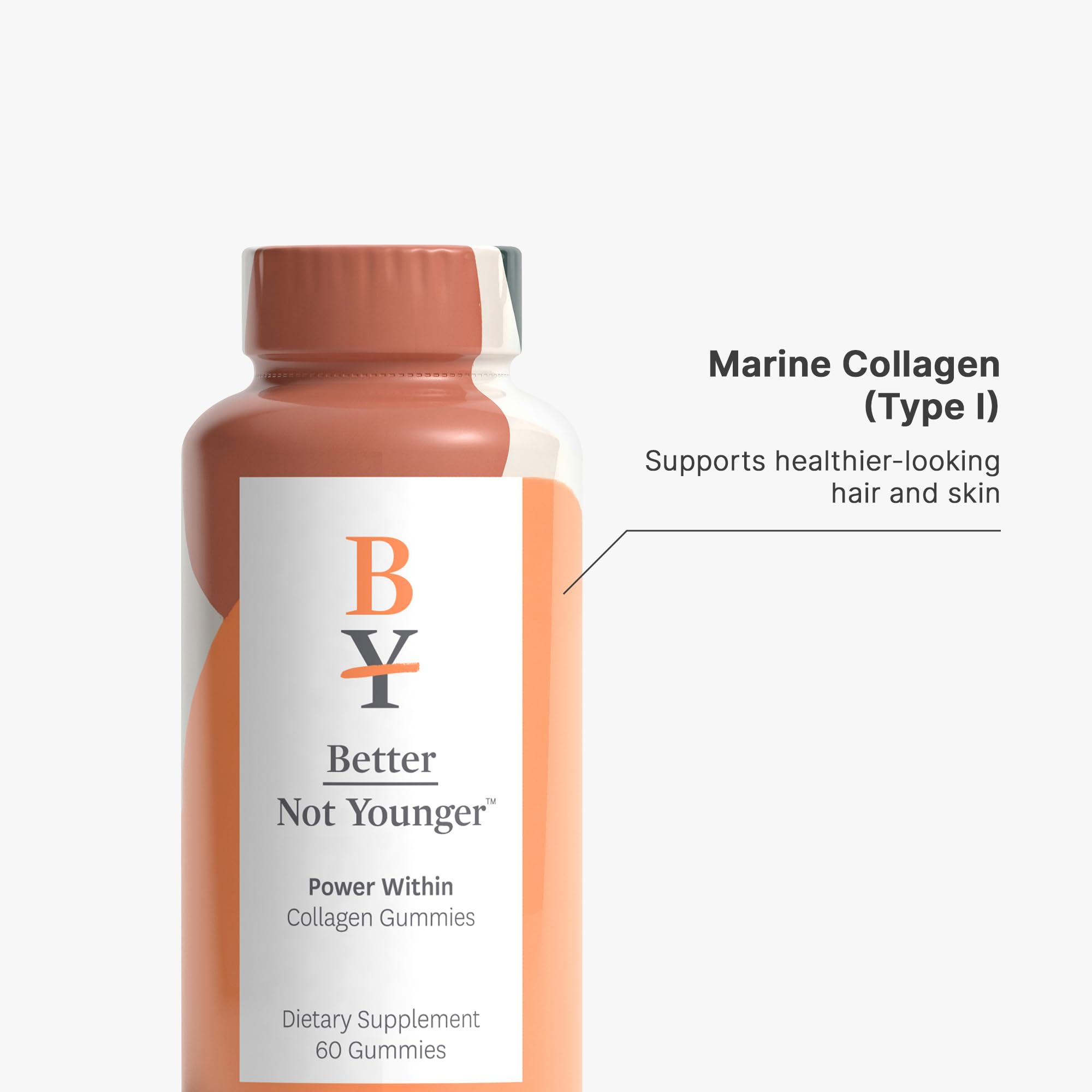 Better Not Younger Collagen Dietary Supplement and Hair, Skin, & Nails Dietary Supplements (Power Within: Skin & Scalp Collagen Gummies)