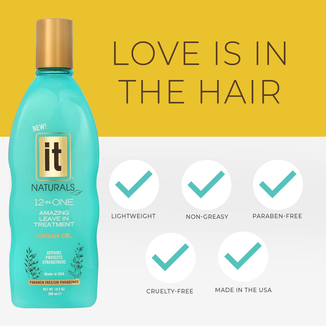 IT Naturals 12-in-ONE Amazing Leave In Treatment with Argan Oil, 10.2oz | Repairs, Protects & Strengthen Hairs | Protects from Split Ends and Breakage | Improves Hair Texture | Paraben Free