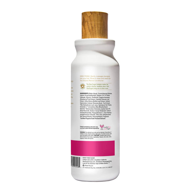 RAW SUGAR Volume Revive Shampoo. Antioxidants + Hyaluronic Acid. Strawberry + White Tea + Nettle. 18 Fl Oz Bottle
