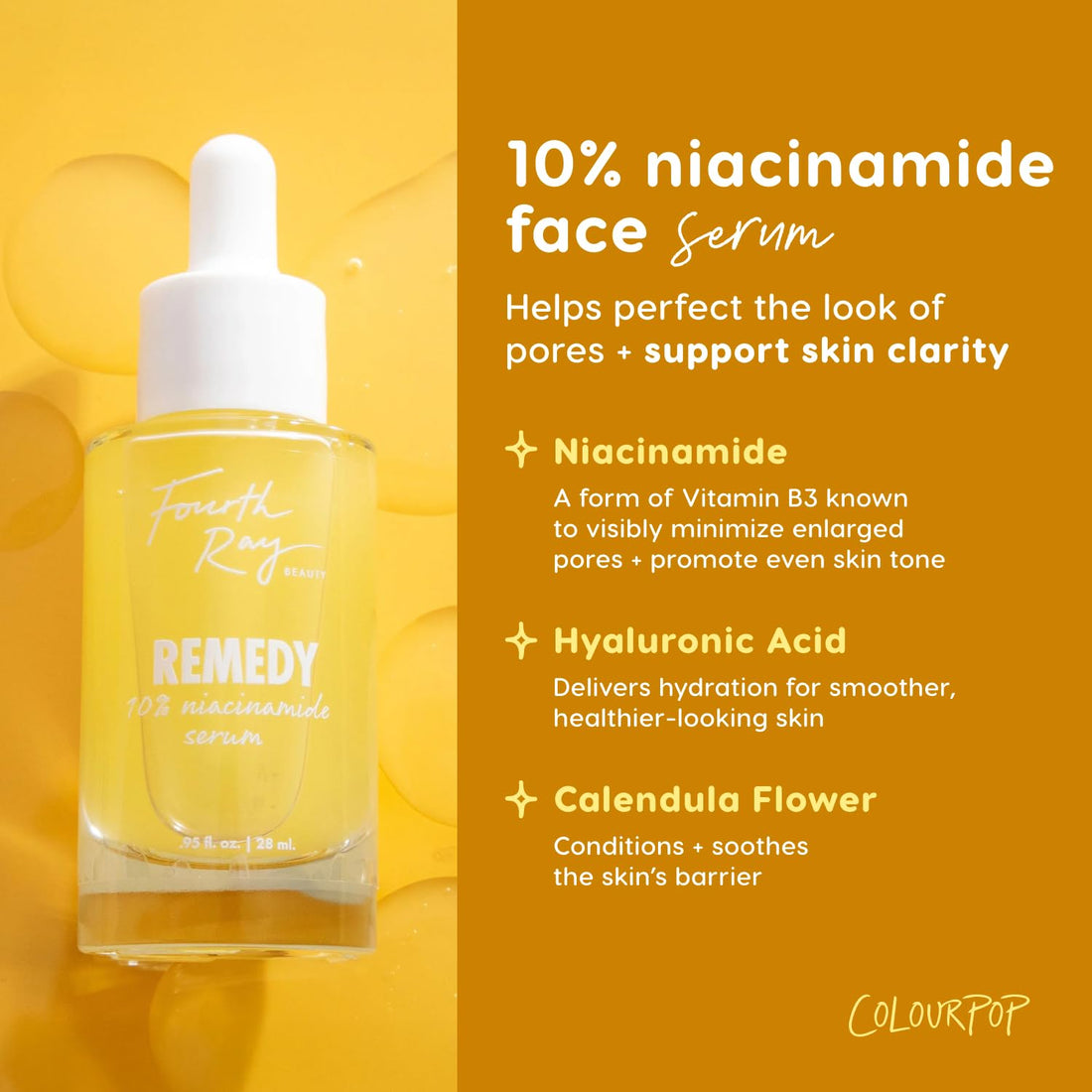 ColourPop Fourth Ray Beauty Remedy Niacinamide Serum - Pore-Refining Facial Serum Infused with Hyaluronic Acid & Calendula Flower to Hydrate & Condition Skin (.95 fl oz)