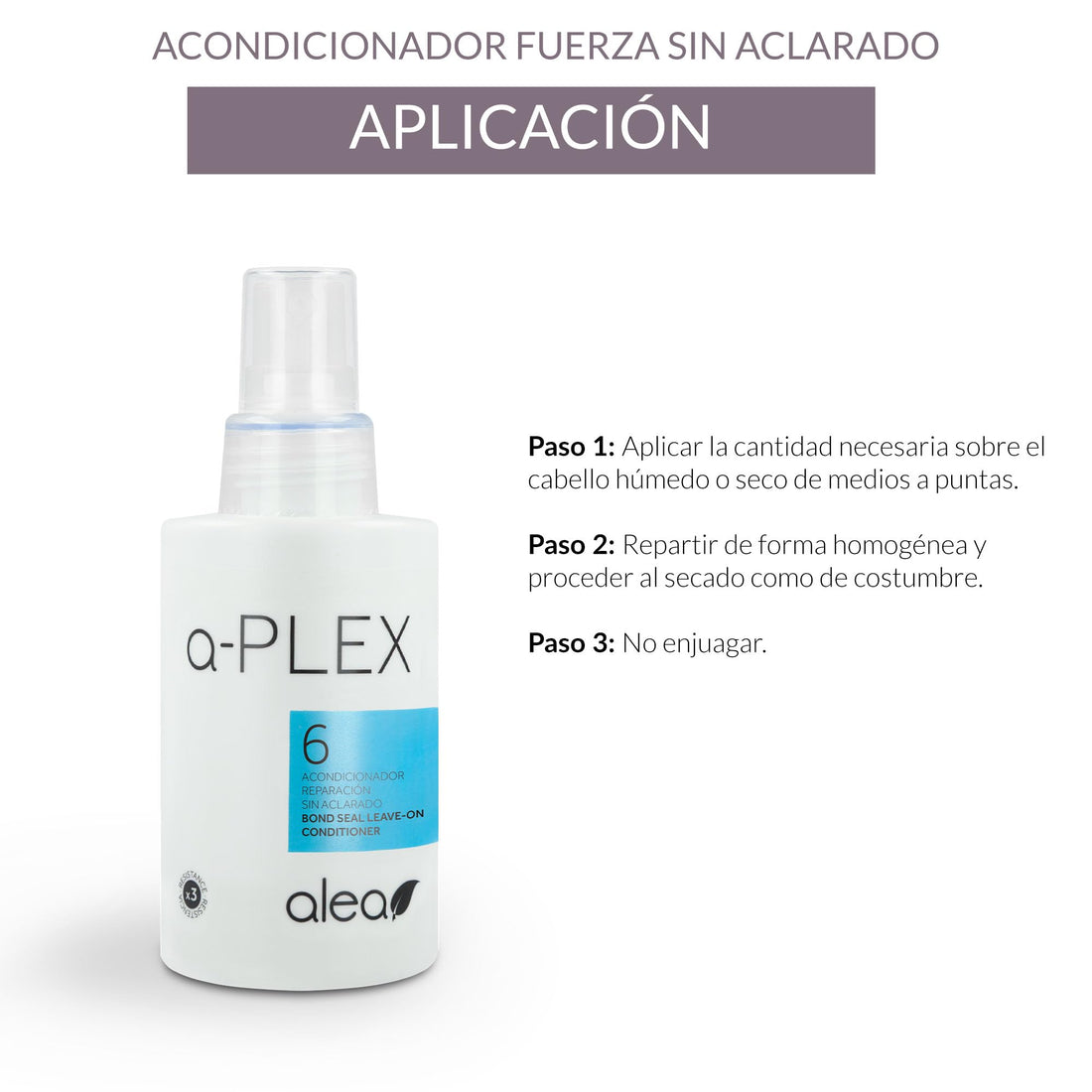 ALEA - Leave-In Conditioner - A-Plex Nº6 Leave-In Repair Conditioner - 250 ml - All Hair Types - Softens, Strengthens, and Hydrates - Anti-Frizz Hair - Heat Protector