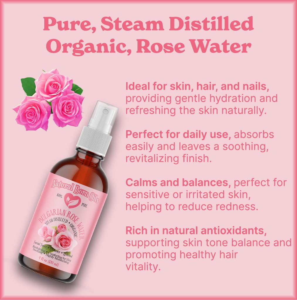 Natural Born Oils 4oz Rose Water Hydrosol, 100% Pure and Natural, Organic, Steam-distilled, Facial Toner Cleanser, with Sprayer