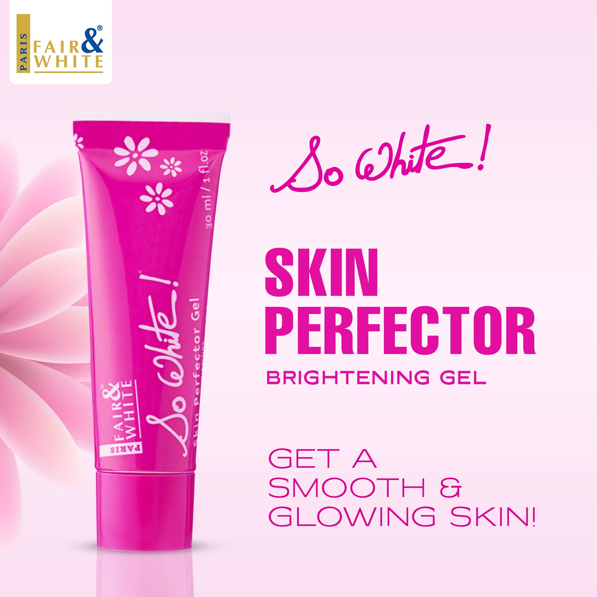 Fair & White so White Skin Perfector Gel 30ml/1fl.oz.