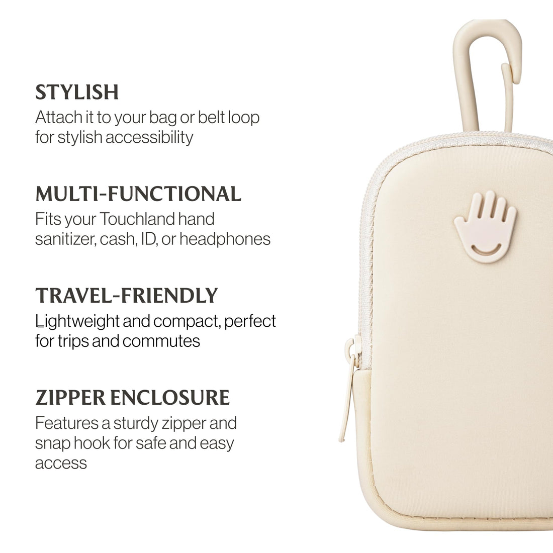 Touchland Touchette Zippered Pouch, Attachable Fashion Accessory with Snap Hook Hand Sanitizer 1FL OZ., Ivory