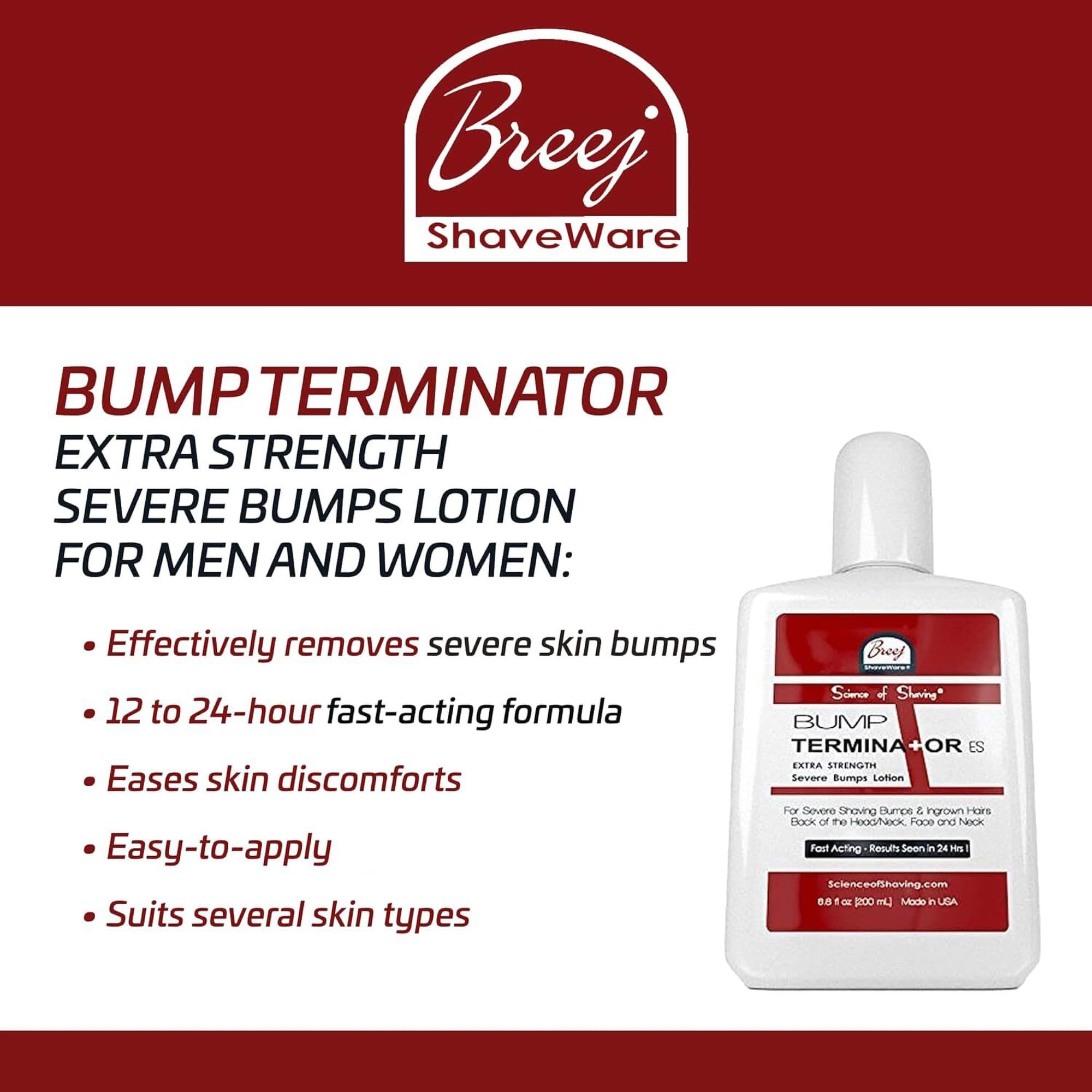 BUMP TERMINATOR Extra Strength Severe Bumps Lotion by Breej, 6.8 fl oz (2 ml)