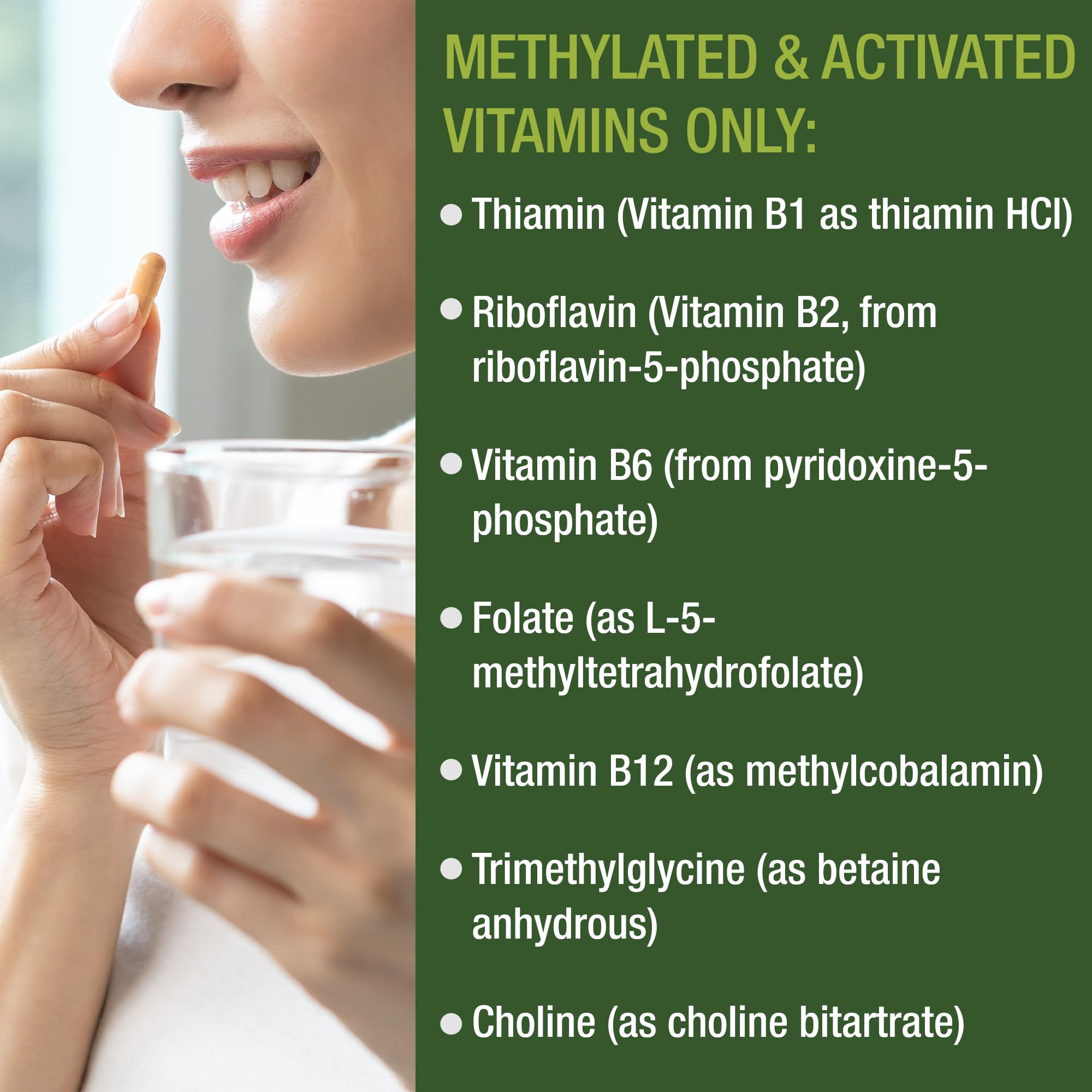 Methylated Multivitamin + Methylated B Complex Supplement. With Trimethylglycine (TMG), L Methylfolate, Methyl B12 + B1 + B2 + B6 Vitamins + Choline. MTHFR Supplement For Women & Men. Vegan Capsules