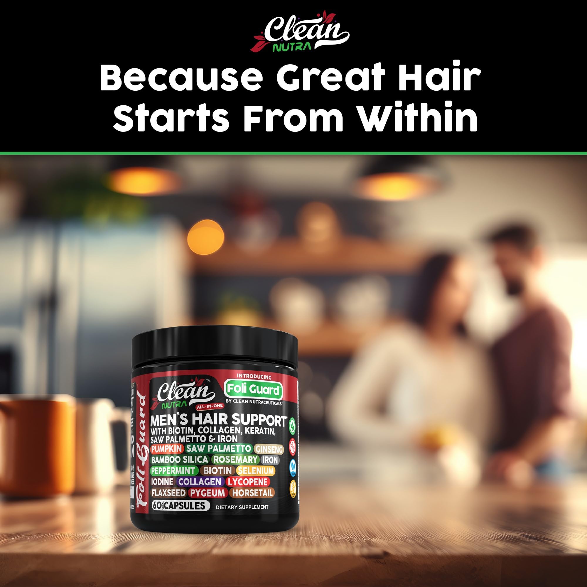 Hair Growth Supplement for Men | Biotin Collagen Keratin Saw Palmetto Iron Pumpkin Ginseng Bamboo Silica Rosemary Peppermint Selenium Iodine Flaxseed Horsetail Vitamin A C D3 E B12 by Clean Nutra (1)