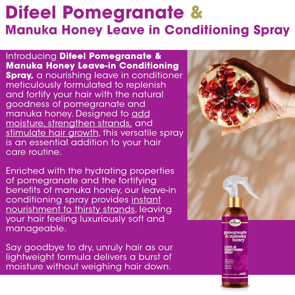 Difeel Pomegranate & Manuka Honey Leave-in Conditioning Spray 8 oz. - Leave in Conditioner for Dry, Damaged Hair, Strengthens, Adds Moisture and Stimulates Growth