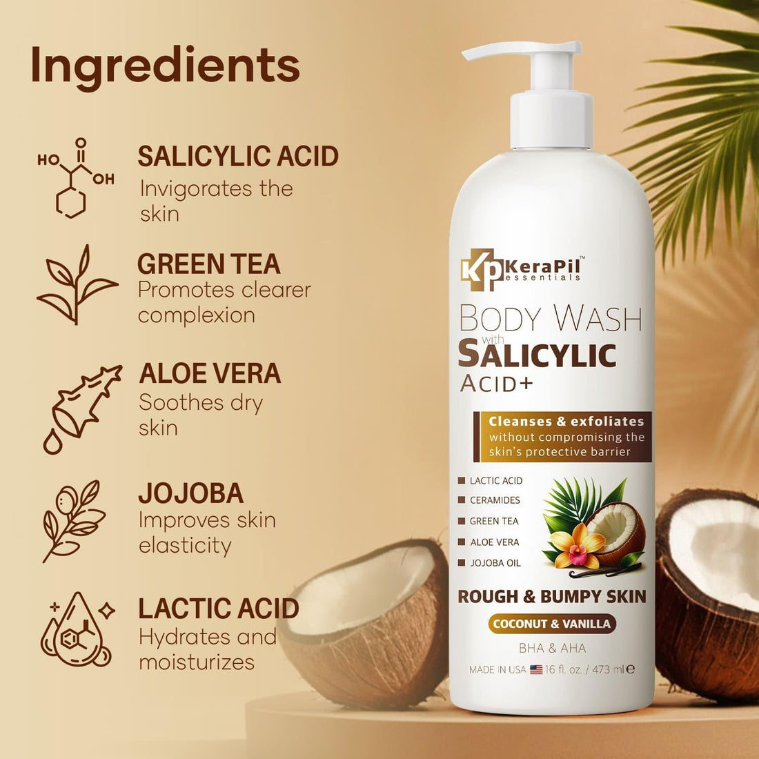 KERAPIL Exfoliating Body Wash with Salicylic Acid - No Dry Out, Gentle Exfoliates Rough and Bumpy Skin, Body Acne Wash, BHA & AHA - Coconut and Vanilla Salicylic Acid Body Wash - (16 fl oz)