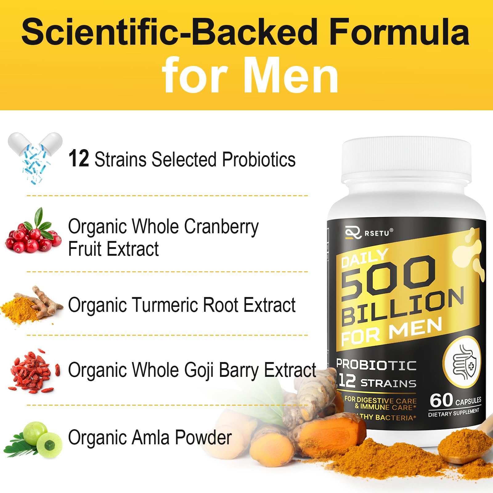 Probiotics for Men, 500 Billion CFUs & 12 Strains Mens Probiotic with Turmeric Cranberry, Goji, Gut Health for Men, for Digestive Health, Gut, Bloating & Gas, Immune, Energy Support, 60-Day Supply