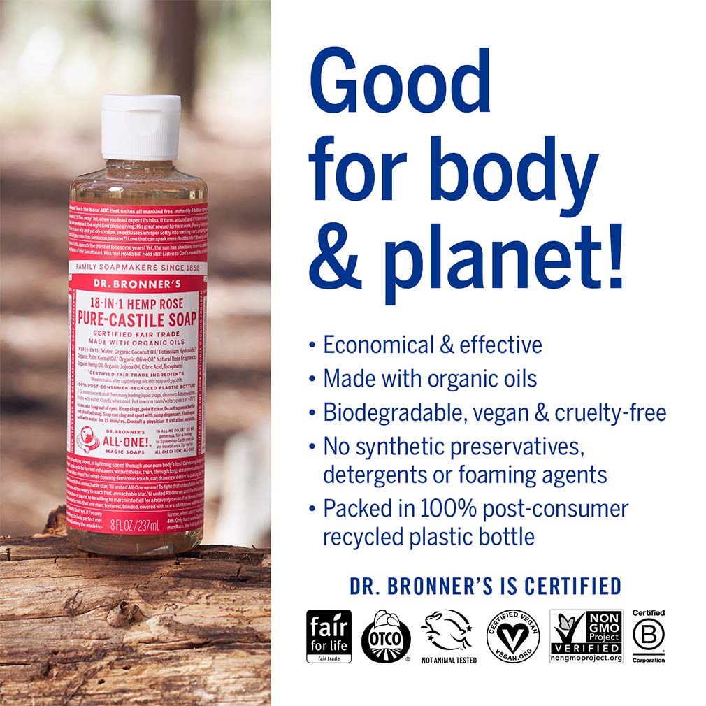 Dr. Bronnerââ‚¬â„¢s - Pure-Castile Liquid Soap (Rose) - Made with Organic Oils, 18-in-1 Uses: Face, Body, Hair, Laundry, Pets & Dishes, Concentrated, Vegan, Non-GMO (8 Fl Oz)