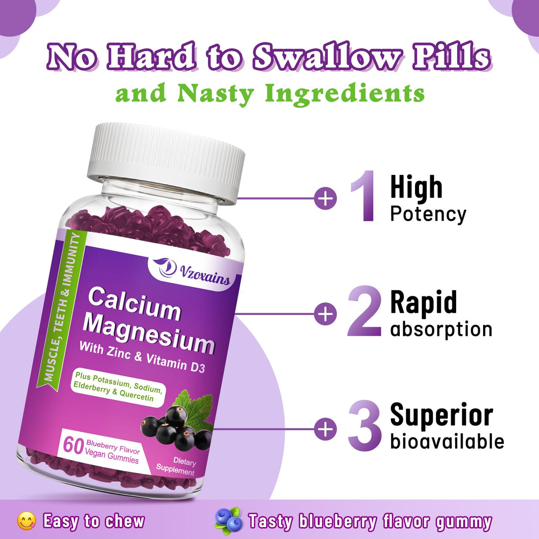VZOXAINS High Absorption Calcium Gummies, Calcium Magnesium Zinc with Magnesium Glycinate, Potassium, Vitamin D3 for Women & Men- Blueberry Flavor 120 Cts