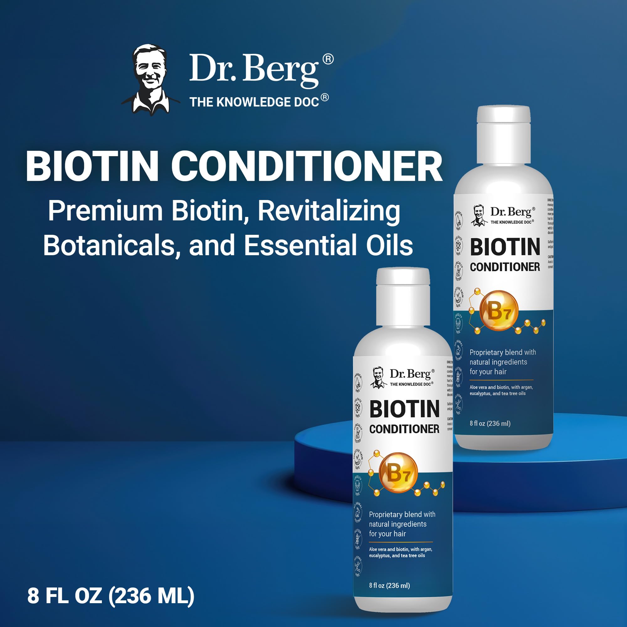 Dr. Berg Biotin Conditioner for Men & Women (Improved High-Performance Formula) - Independently Tested & Certified Paraben- Sulfate- & Silicone-Free - Infused w/Biotin, Argan & Botanicals - 8 Fl oz