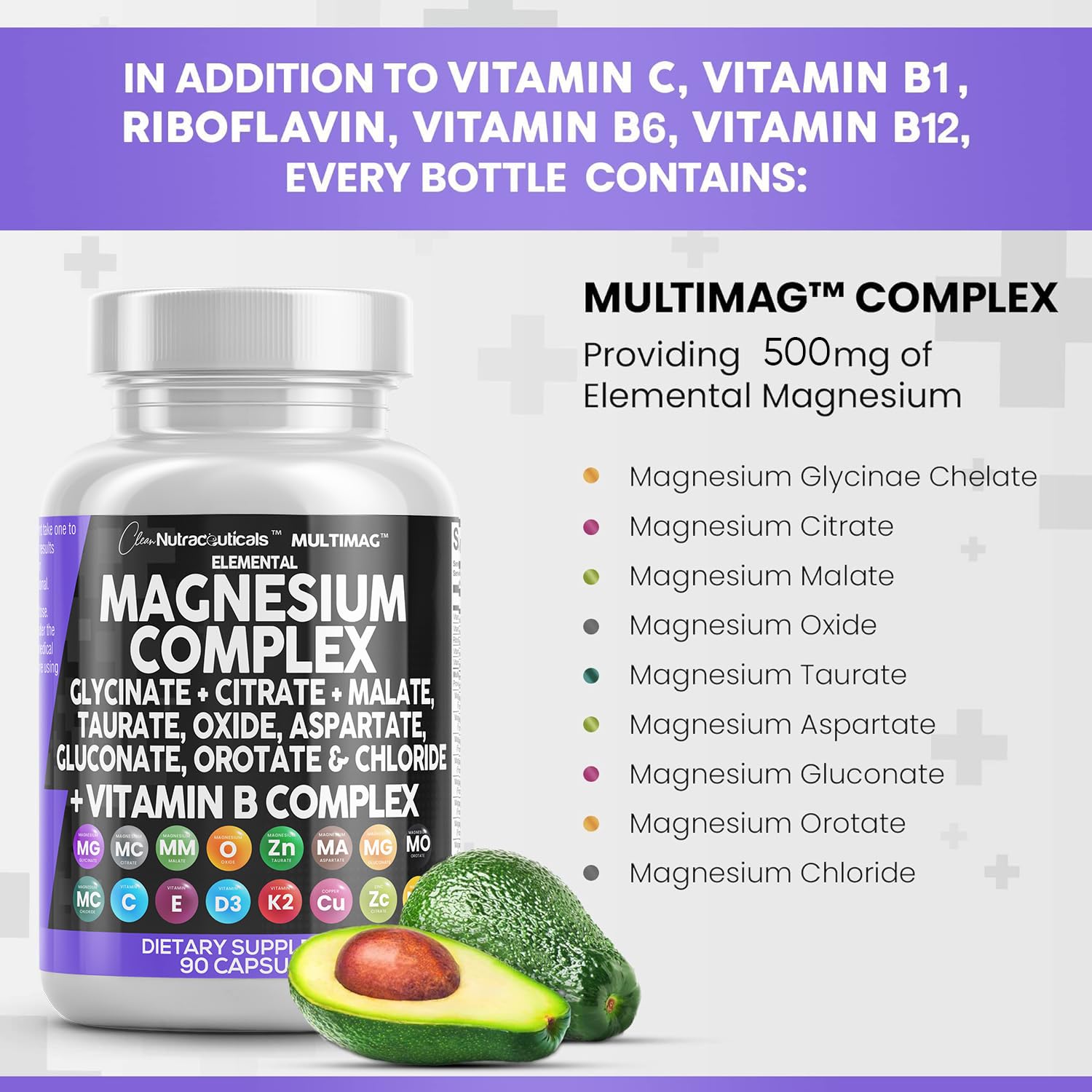 Clean Nutraceuticals Magnesium Complex with Magnesium Glycinate Citrate Malate Oxide Taurate Aspartate Orotate & Mag Chloride, Zinc Copper Manganese & Vitamin C B1 B2 B6 B12 Complex - 1Pack