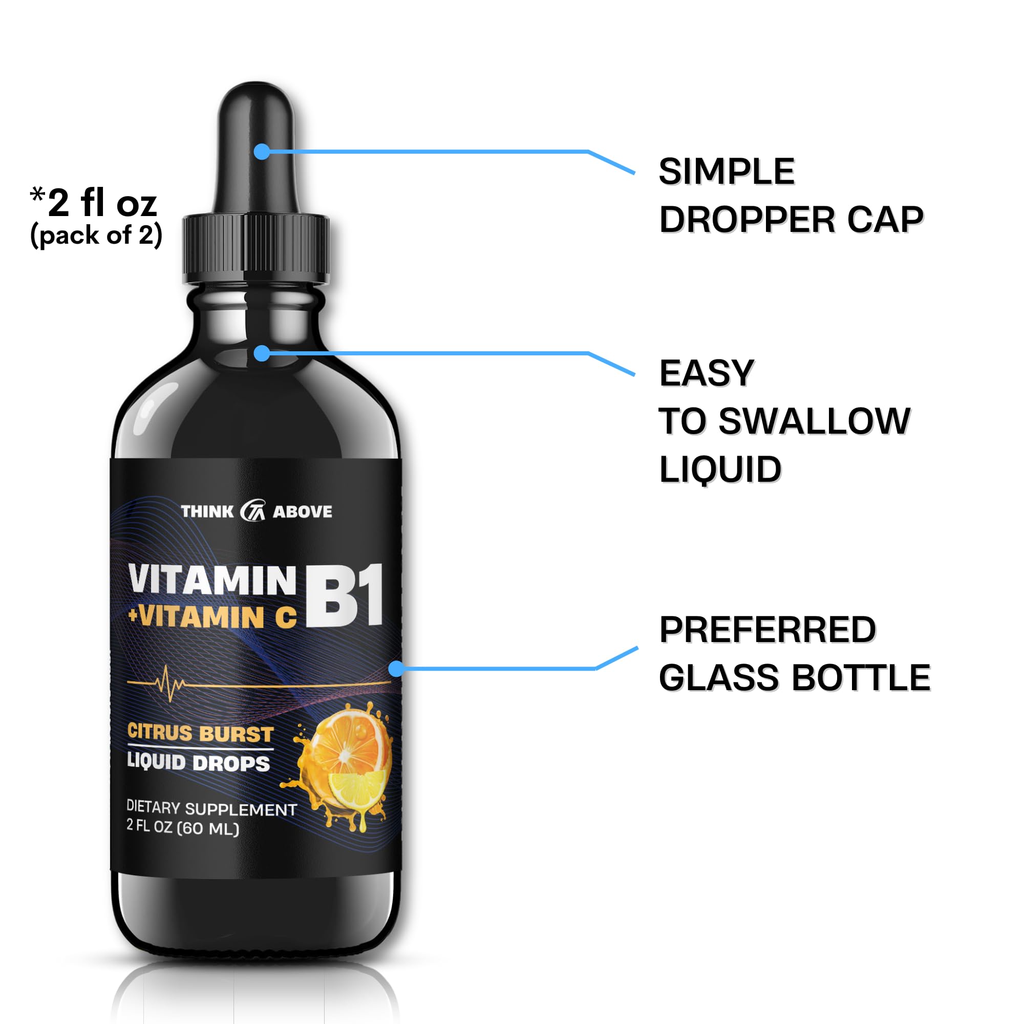 Think Above Vitamin B1 + Vitamin C Liquid Drops - Energy & Immune Support Supplement - 2 fl oz (60 ml) Pack of 2 - Fast Absorption, Easy-to-Use