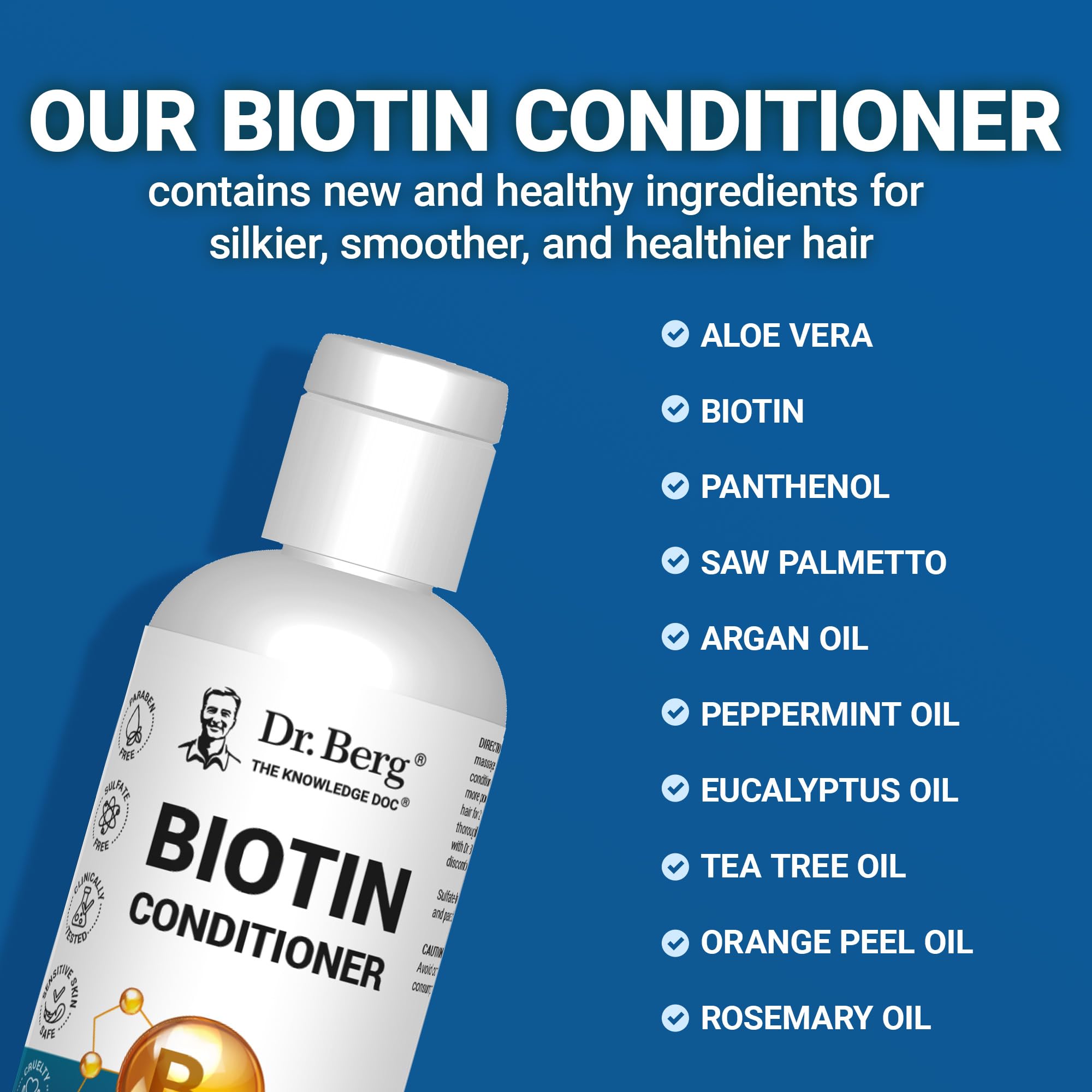 Dr. Berg Biotin Conditioner for Men & Women (Improved High-Performance Formula) - Independently Tested & Certified Paraben- Sulfate- & Silicone-Free - Infused w/Biotin, Argan & Botanicals - 8 Fl oz