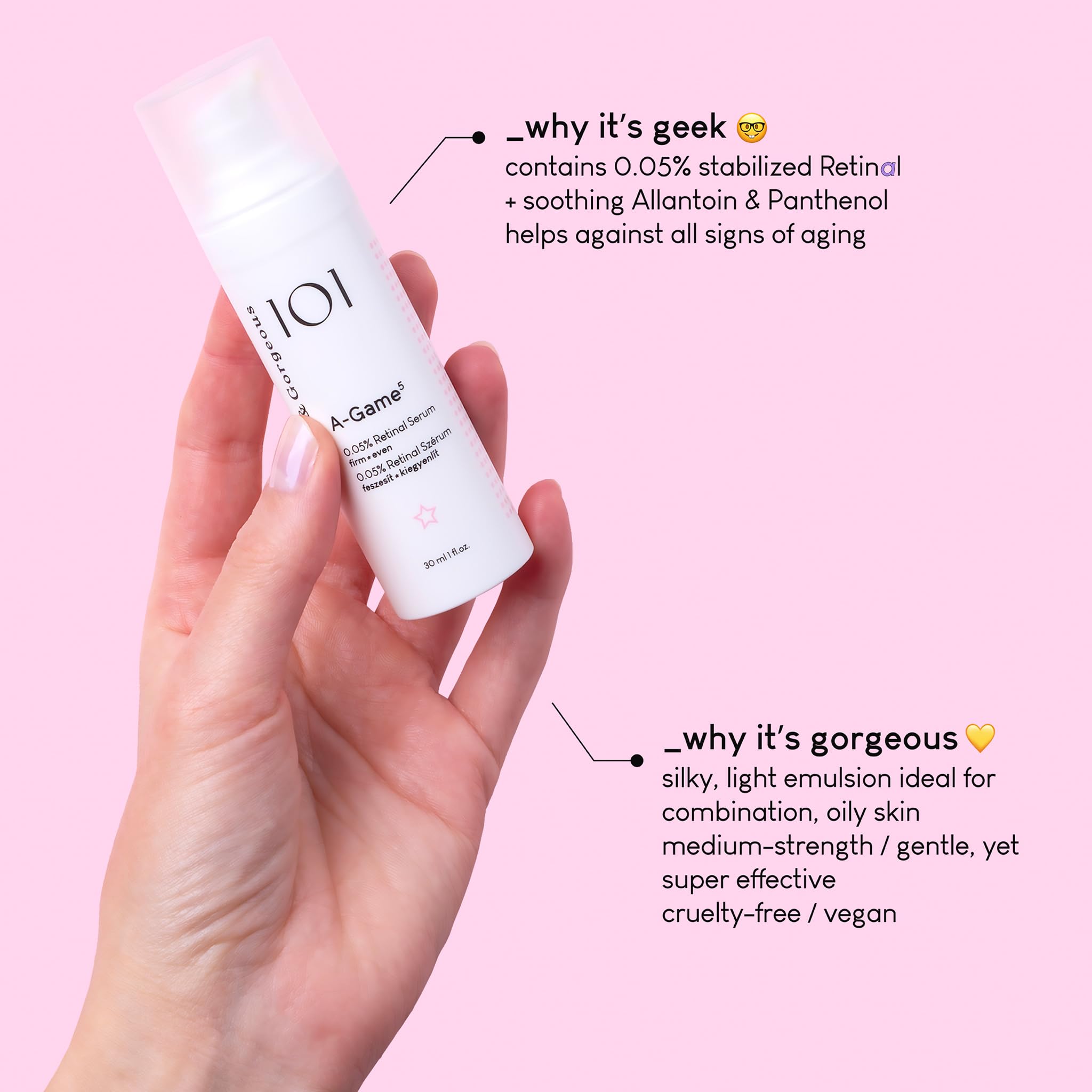 Geek & Gorgeous - A-Game 5-0.05% Retinal serum - silky, light with medium-strength retinal, anti-aging - all skin types, especially combination & oily skin, 1 oz