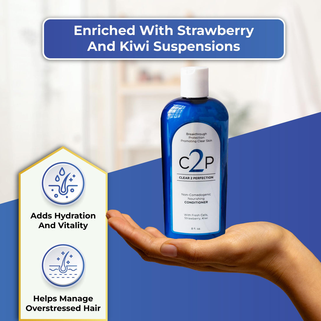 Conditioner : Non-Comedogenic Hair Conditioner for Blemish Free Skin by Clear 2 Perfection with Fresh Cells Strawberry and Kiwi Suspensions
