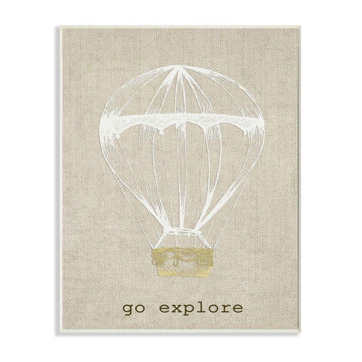 Stupell Home Décor Go Explore Hot Air Balloon Wall Plaque Art, 10 x 0.5 x 15, Proudly Made in USA