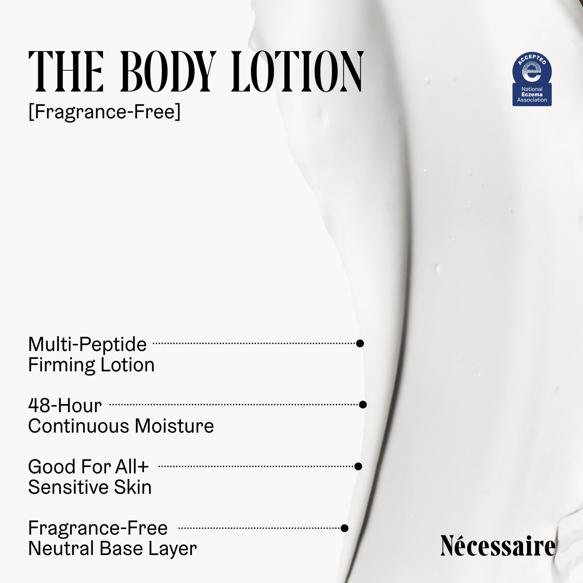 Nécessaire The Body Lotion with Pump. Fragrance-Free. Multi-Peptide Firming Lotion to Moisturize, Firm, Strengthen. 2.5% Niacinamide, Vitamin C/E + Omega 6/9. 450ml / 15.2 fl oz