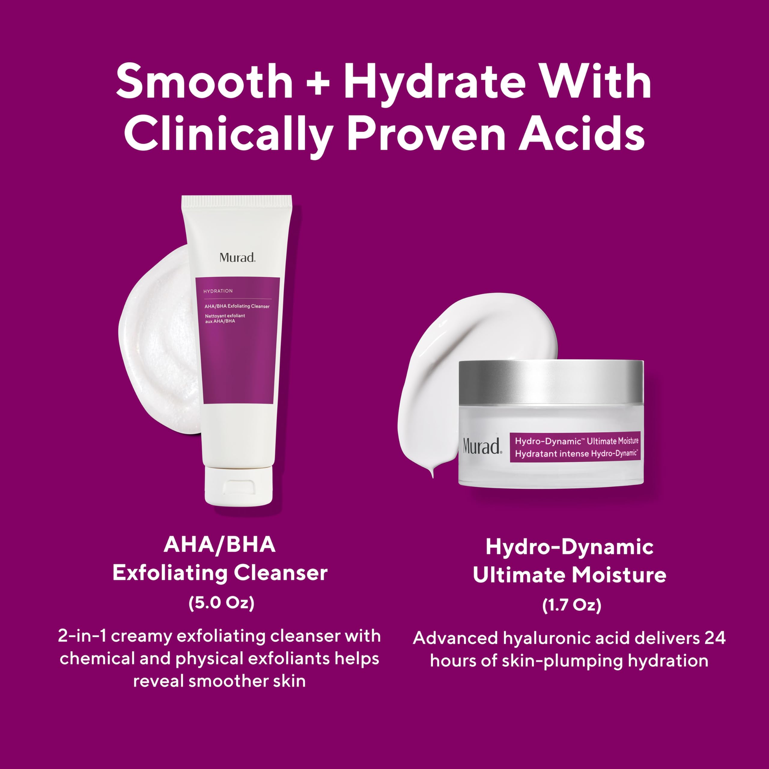 Murad Smooth + Hydrate - 2-Piece Full-Sized Set ($122 Value) - Exfoliatng Acids to Polish Dull Skin and Deliver Critical Hydration - AHA/BHA Cleanser 5.0Fl Oz, Hydro-Dynamic Moisture 1.7Fl Oz