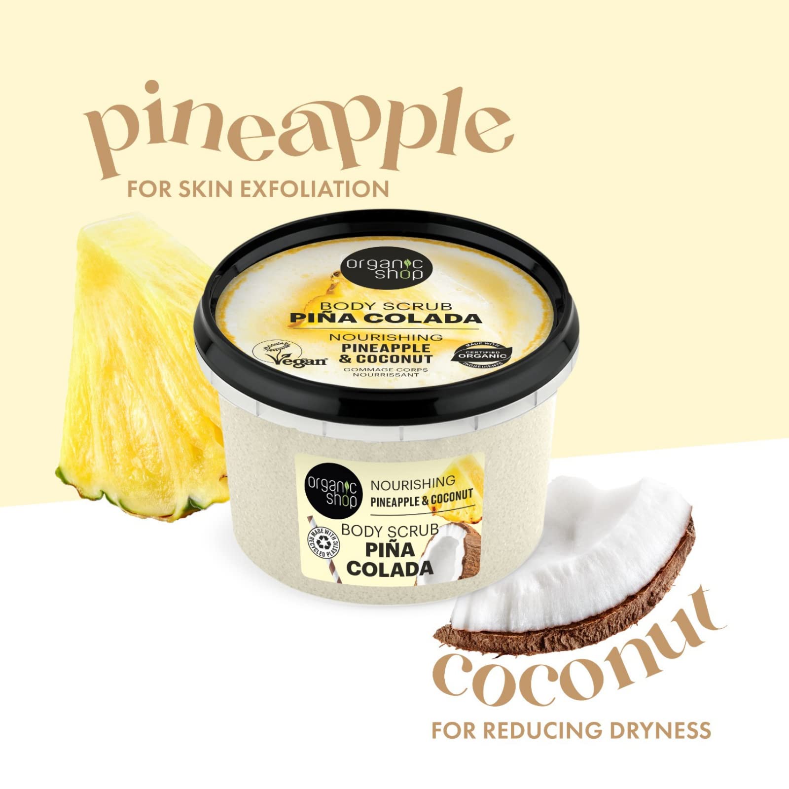 Organic Shop Coconut & Pineapple, Nourishing & Exfoliating Body Scrub, 100% Vegan & Organic, Daily Exfoliant, Detox & Moisturizer, Body, Face, Hand & Foot, Intensive Care & Skin Toning. 250ml.