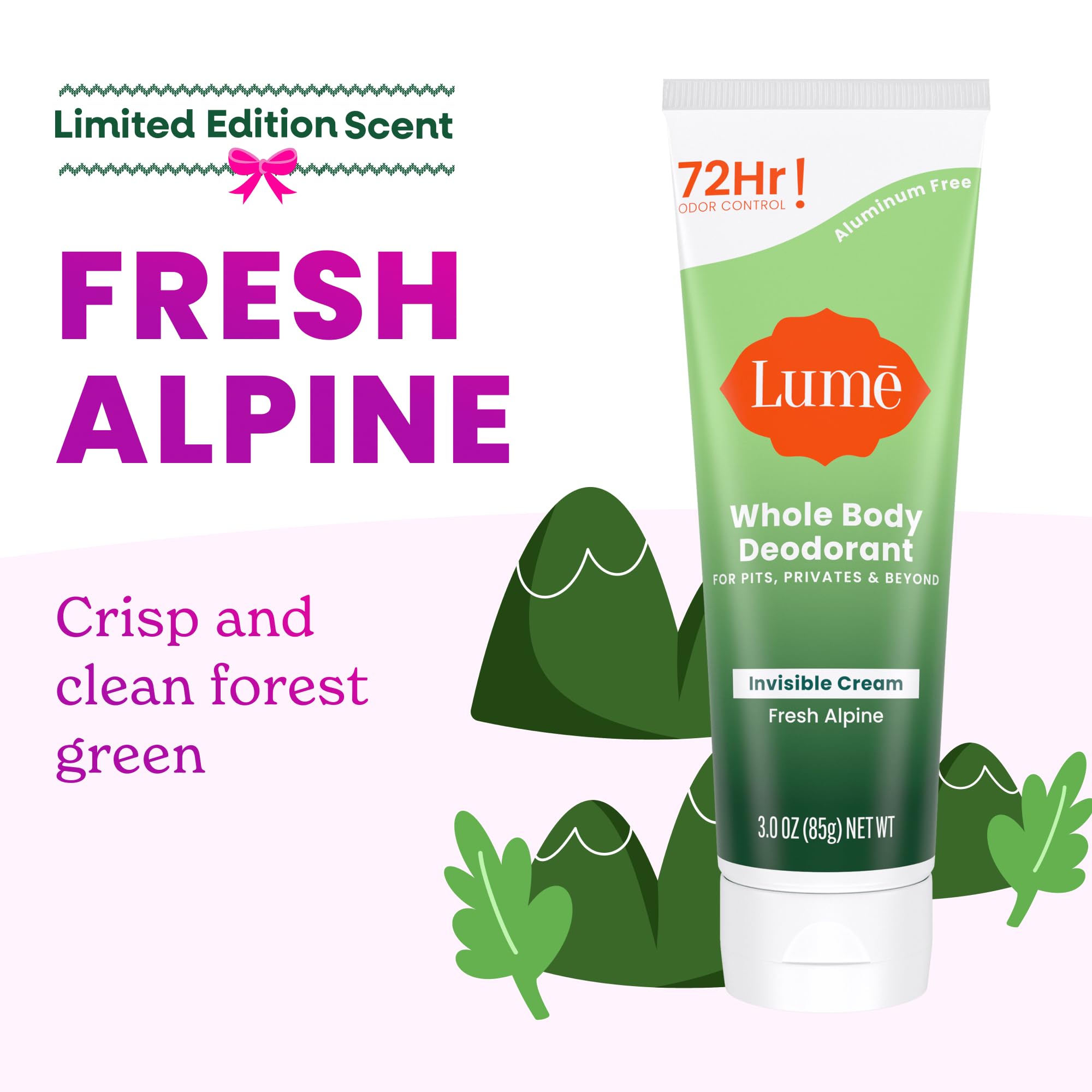 Lume Whole Body Deodorant - Invisible Cream Tube - 72 Hour Odor Control - Doctor Developed - Aluminum Free, Baking Soda Free and Skin Loving - 3.0 Ounce (Fresh Alpine)