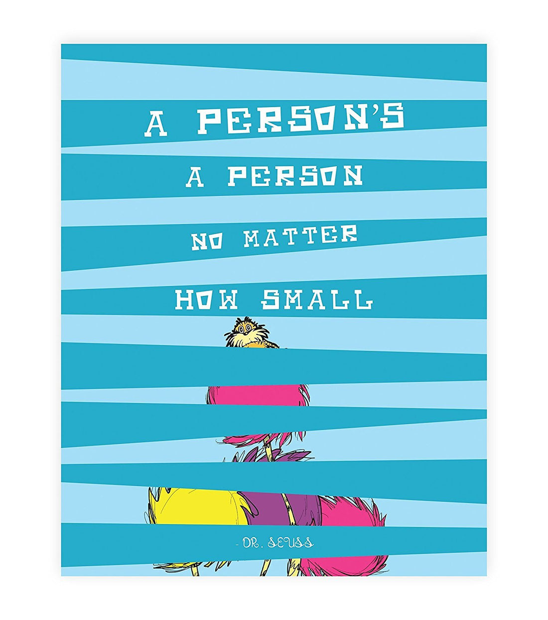A Person's A Person No Matter How Small 05x07 Inch Print, Dr. Seuss Don't give up I Believe in You All A Person a Person no Mater How Small Child Decor, Nursery Decor, Kid, Love, Classroom Décor