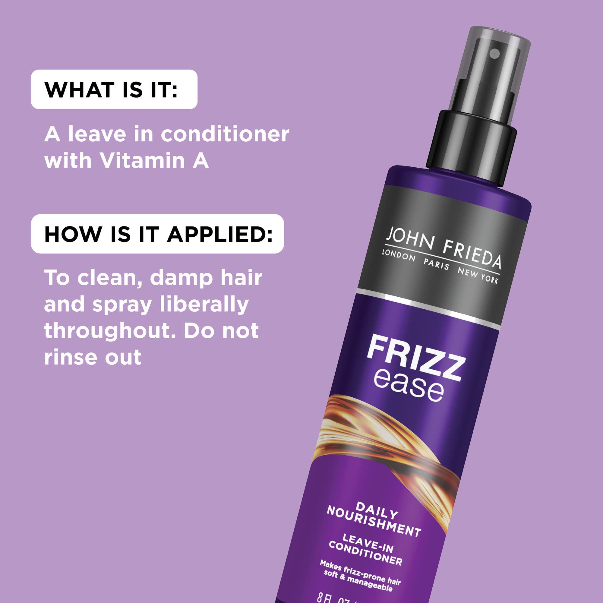 John Frieda Frizz Ease Daily Nourishment Leave-In Conditioner, Detangles Frizzy, Damaged Hair, Reduces Breakage, Protects Against Heat, with Vitamins A, C, E & Green Tea Extract, 8 Oz