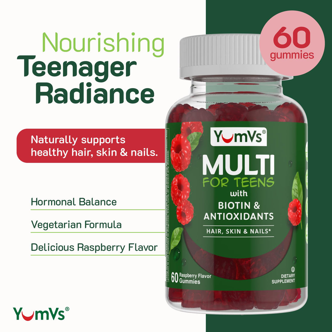 YumVs Teen Multivitamin Gummies with Biotin and Antioxidants - Raspberry Flavor - Hair Skin Nails Support - Vegetarian Kosher Teen Vitamins for Boys and Girls 12-17 - Teen Gummy Vitamins (60 Count)